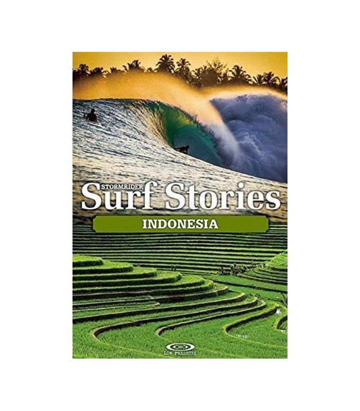 STORM RIDER SURFSTORIES INDONESIA : STORMSURFSTORIES
