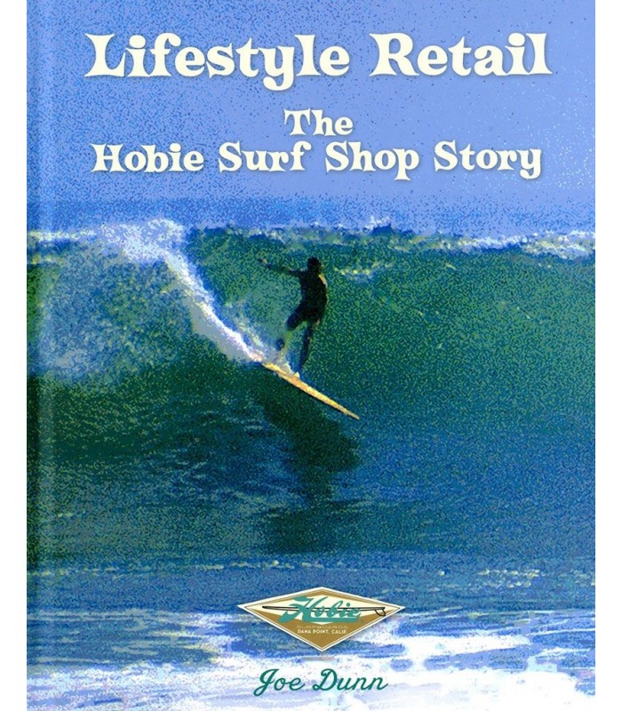 THE HOBIE SURFSHOP STORY
